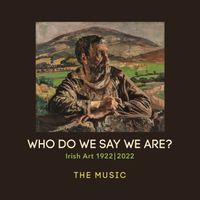 Who Do We Say We Are? by Various Artists