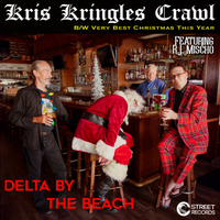 BUY VINYL "Kris Kringles Crawl" B/W ""Very Best Christmas This Year" by Delta by the Beach