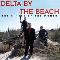 "The Single of the Month" by Delta by the Beach