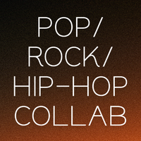 Pop/Rock/Hip-Hop Song Collaboration
