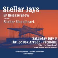Stellar Jays EP release show!