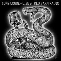 LIVE ON RED BARN RADIO by Tony Logue
