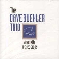 Acoustic Impressions by Dave Buehler