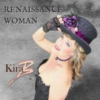 RENAISSANCE WOMAN by Kira B
