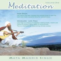 Meditation Series Volume One by Mata Mandir Singh