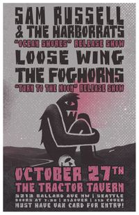 OCEAN SHORES RELEASE SHOW W/LOOSE WING & THE FOGHORNS