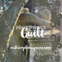 Guilt by Mike Press