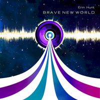 Brave New World by Erin Hunt