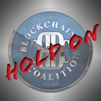 Hold On by BlockChain Coalition