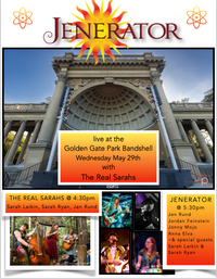 Jenerator with The Real Sarahs @ the Golden Gate Park Bandshell