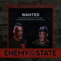 Enemy of the State EP by Ghost in the Machine