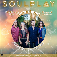 SoulPlay Festival - Honey of the Heart + BrightSide Blue