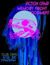 memory front at club cafe w/ dogmeat and action camp