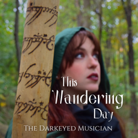 This Wandering Day by The Darkeyed Musician