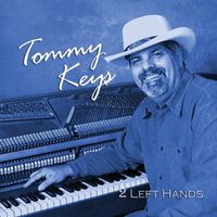 2 Left Hands by Tommy Keys