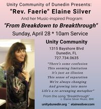 Unity Community in Dunedin, FL Presents "Rev. Faerie" Elaine Silver and her Music-inspired Presentation "From Breakdown to Breakthrough."