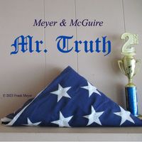Mr. Truth by Meyer & McGuire
