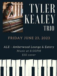 Tyler Kealey Trio!