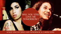 Leslie Vincent: Amy Winehouse & Carole King