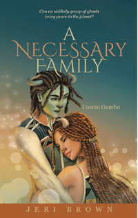 A NECESSARY FAMILY - Cosmo Gumbo
