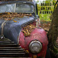 Brakes on the Highway by Steve Clark & Austin D. Oie