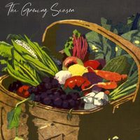 Songs from "The Growing Season"
