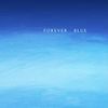 Forever Blue (Download only) 