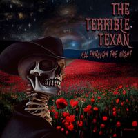 All Through The Night by The Terrible Texan