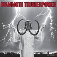 I am Thunder EP by Mammoth Thunderpower