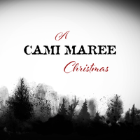 A Cami Maree Christmas: CD
