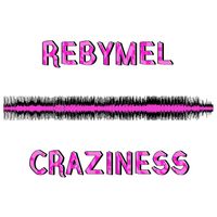 Craziness by Rebymel