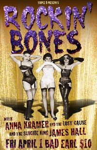 Rockin' Bones + Anna Kramer + James Hall