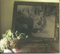 Casey & Joe - Cornerstones and Common Time (CD)
