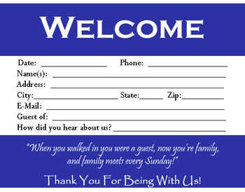 Download this visitor card (click the link below) Church Visitor Card Template this is a Microsoft WORD file You can edit the visitor card to meet your church needs! If you choose to down load this please sign our guest book and our mailing list as a courtesy. We want to know if you are blessed by this and would like to send you updates when God gives us new ideas! Thank you and God Bless!
