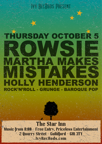 ROWSIE, Martha Makes Mistakes & Holly Henderson at The Star Inn