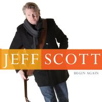 Begin Again by Jeff Scott