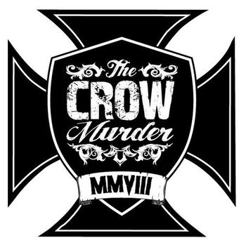 The Crow Murder - Join The Murder
