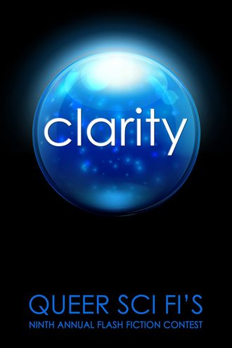 ........................................................................... Who will make a match for the matchmaker? ........................................................................... CRYSTAL CLEAR features in the anthology CLARITY ........................................................................... Published by Queer Sci Fi, October 2022. ...........................................................................