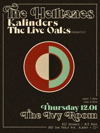 The Helltones / Kalinders / The Live Oaks (acoustic)