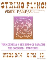 Kalinders / Tom Conelley  & The Birds of Paradise / The Good Bad