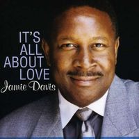 It's All About Love by Jamie Davis