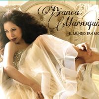 Bianca Marroquin's "EL Mundo Era Mio": CD