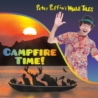 Campfire Time! by Peter Puffin's Whale Tales with Peter Lenton and Friends