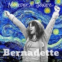 Simply Bernadette by Mordecai Jonez