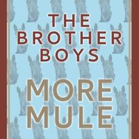More Mule 2022 by Brother Boys