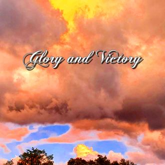 Glory and Victory