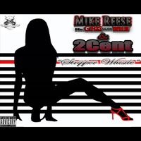 Stripper Whistle by Mike Reese & 2Cent