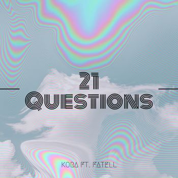 21 Questions Feat. Fatell
