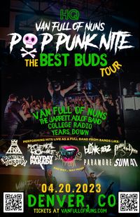 Pop Punk Nite: The Best Buds Tour! Denver, CO! by: Van Full of Nuns