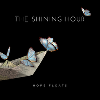 Hope Floats by The Shining Hour